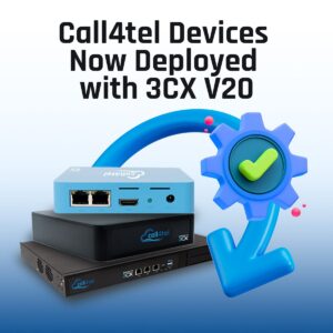 Deploy your 3CX V20 installation on a powerful Call4tel Appliance